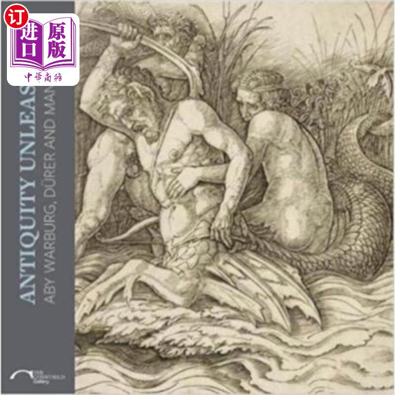 海外直订Antiquity Unleashed 古代释放