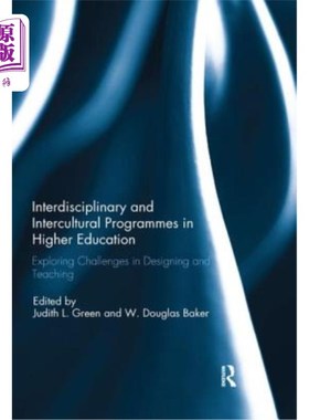 海外直订Interdisciplinary and Intercultural Programmes in Higher Education: Exploring Ch 跨学科和跨文化课程在高等教