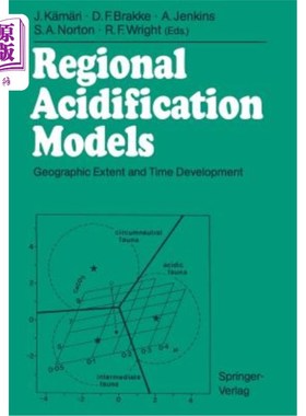 海外直订Regional Acidification Models: Geographic Extent and Time Development 区域酸化模式：地理范围和时间发展