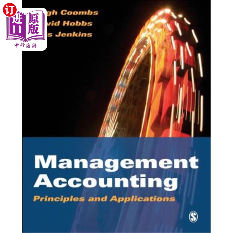 海外直订Management Accounting: Principles and Applications 管理会计：原理与应用