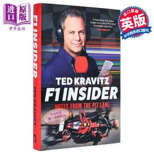 F1内幕 维修站笔记 F1 Insider Notes from the Pit Lane 英文原版 Ted Kravitz  有着独特视角 F1幕后故事【中商原版】
