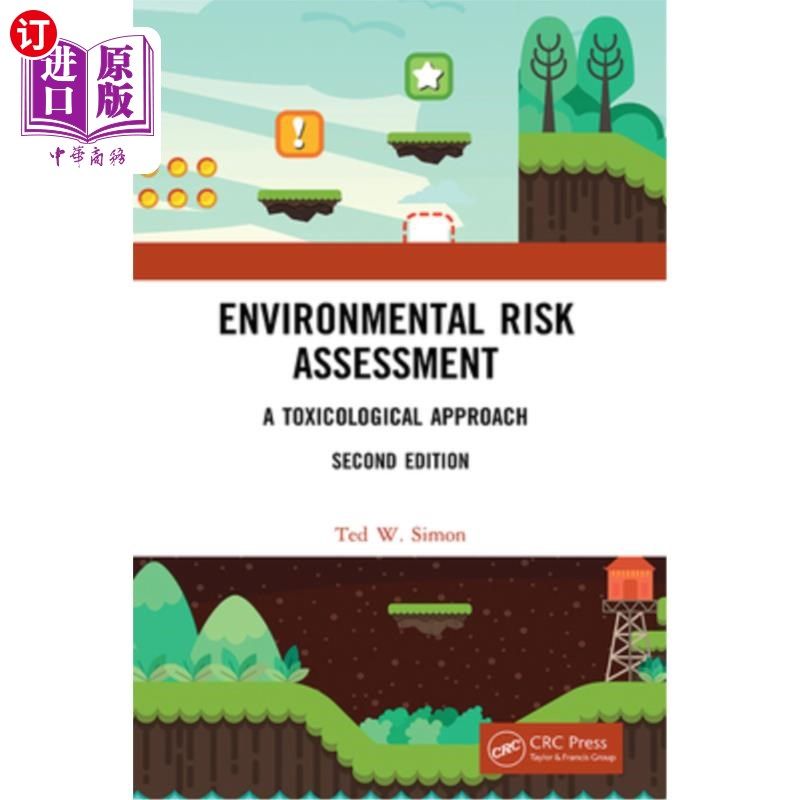 海外直订医药图书Environmental Risk Assessment: A Toxicological Approach 环境风险评估:毒理学方法