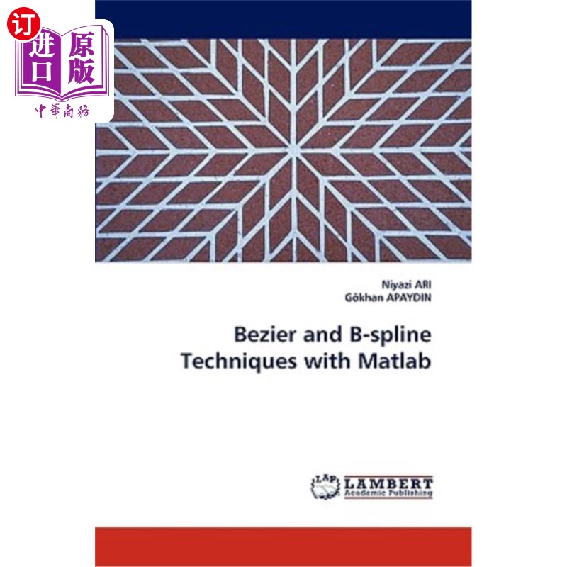 海外直订Bezier and B-Spline Techniques with MATLAB 基于MATLAB的Bezier和B样条技术