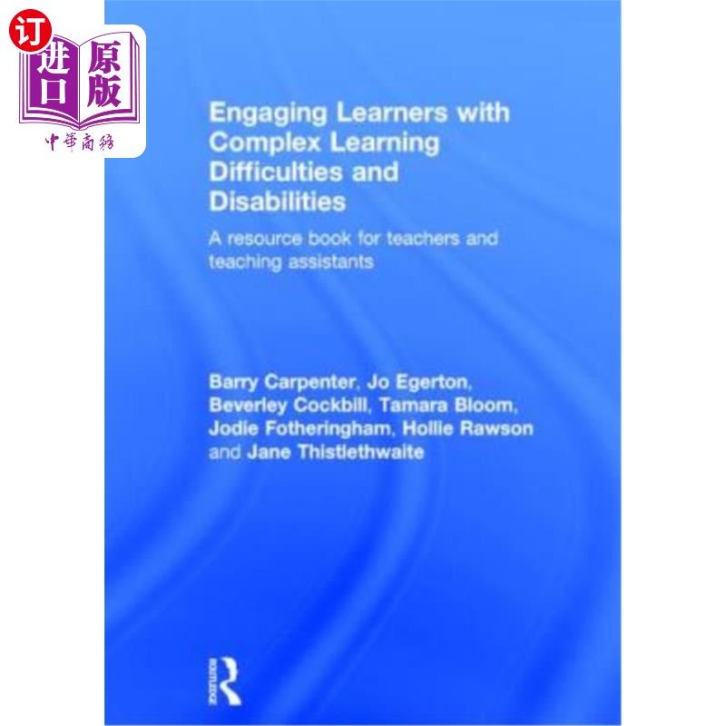 海外直订Engaging Learners with Complex Learning Difficulties and Disabilities: A Resourc 有复杂学习困难和残疾的学习
