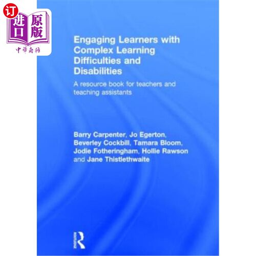 海外直订Engaging Learners with Complex Learning Difficulties and Disabilities: A Resourc 有复杂学习困难和残疾的学习