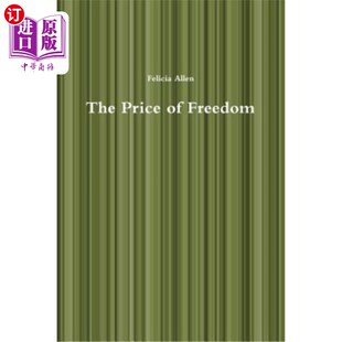 海外直订The Price of Freedom 自由的代价