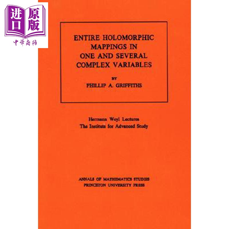 预售 一个和几个复变量中的整个全纯映射 Entire Holomorphic Mappings in One and Several Complex Variables【中商原版】