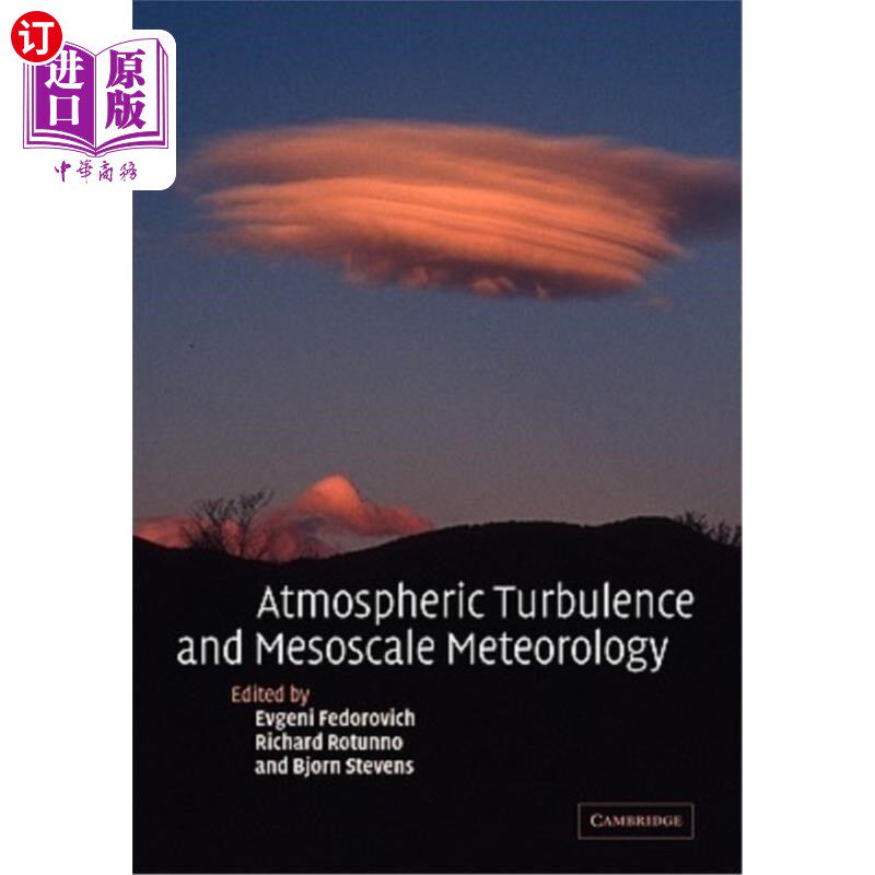 按需印刷Atmospheric Turbulence and Mesoscale Meteorology: Scientific Research Inspired b 大气湍流和中尺度气象学:Do
