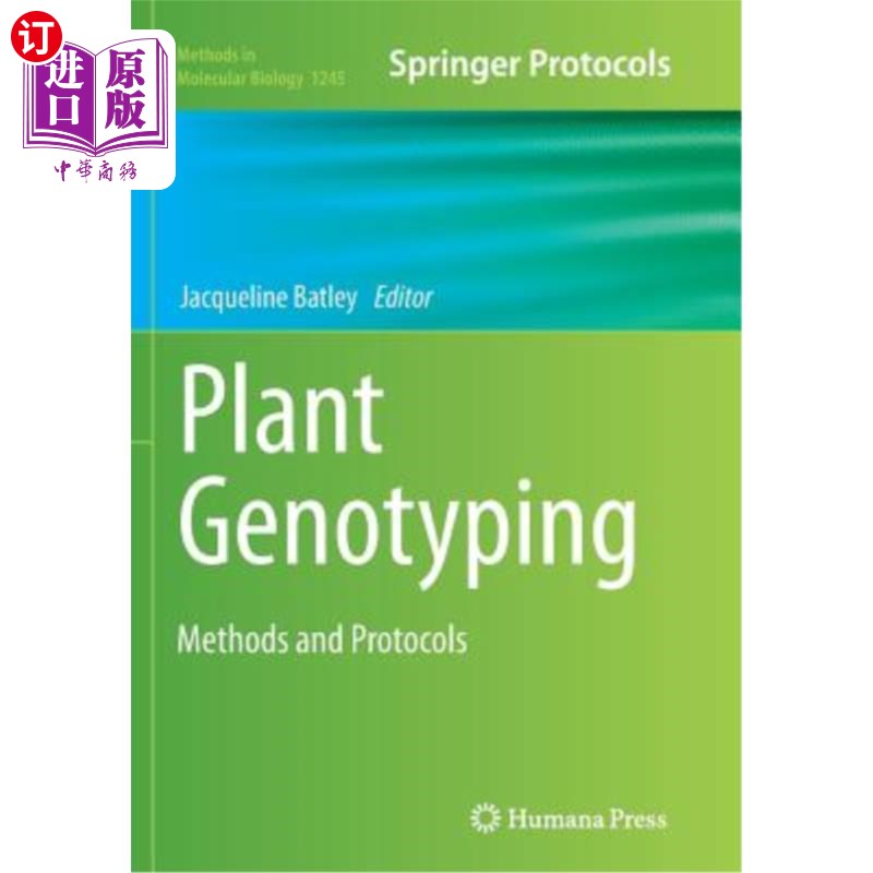 海外直订Plant Genotyping: Methods and Protocols 植物基因分型:方法和协议