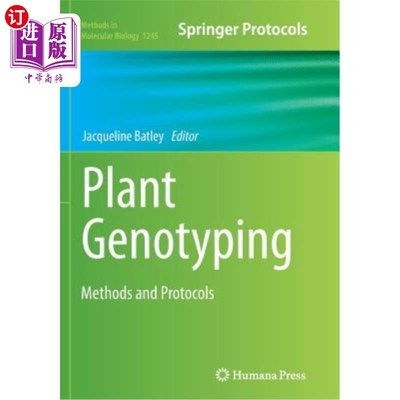 海外直订Plant Genotyping: Methods and Protocols 植物基因分型:方法和协议