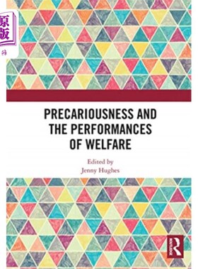 海外直订Precariousness and the Performances of Welfare 不稳定性与福利绩效