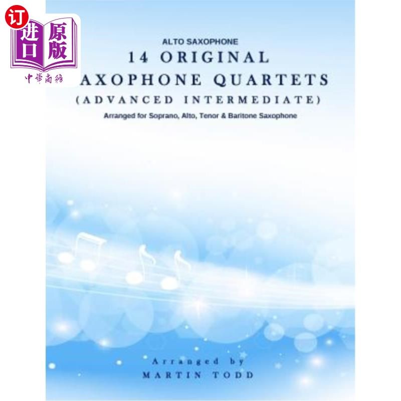 海外直订14 Original Saxophone Quartets (Advanced Intermediate): Alto Saxophone