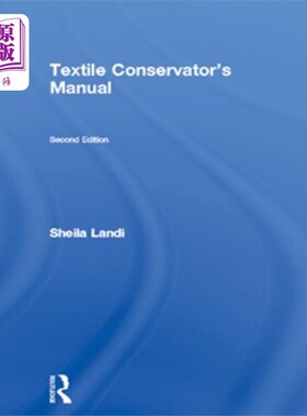 海外直订Textile Conservator's Manual 纺织品维修手册