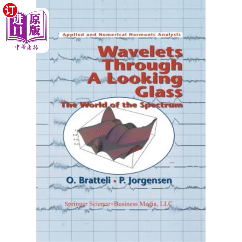 海外直订Wavelets Through a Looking Glass: The World of the Spectrum 透过镜子的小波：光谱的世界