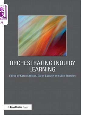 海外直订Orchestrating Inquiry Learning 编排研究性学习