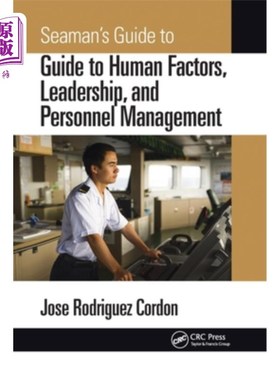 海外直订Seaman's Guide to Human Factors, Leadership, and Personnel Management 人因、领导与人事管理海员指南