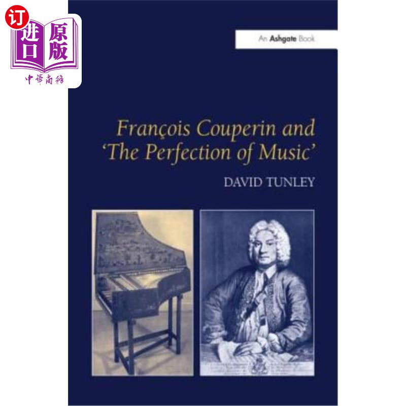 海外直订Fran?ois Couperin and 'The Perfection of Music' 弗朗索瓦·库普林和《音乐的完美》