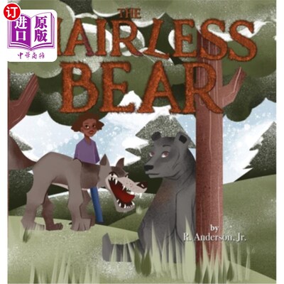 海外直订The Hairless Bear 无毛熊