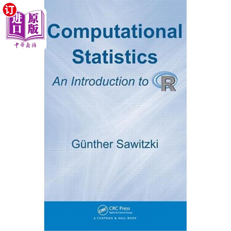 海外直订Computational Statistics: An Introduction to R 计算统计学:R入门