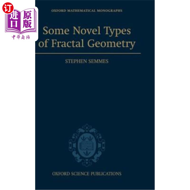 海外直订Some Novel Types of Fractal Geometry 分形几何的一些新类型