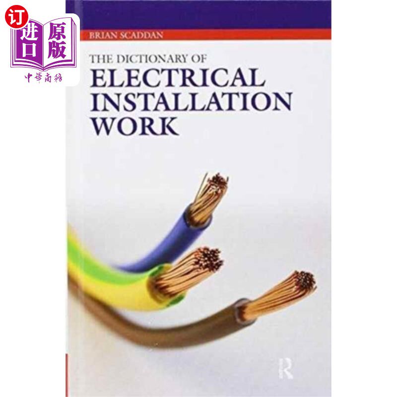 海外直订Dictionary of Electrical Installation Work 电气安装工作词典