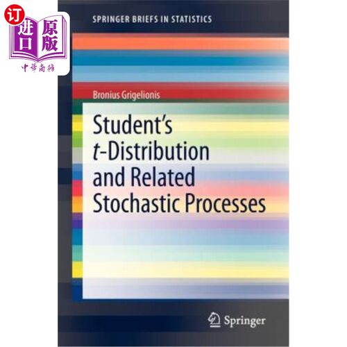 海外直订Student's T-Distribution and Related Stochastic Processes 学生t分布及其随机过程