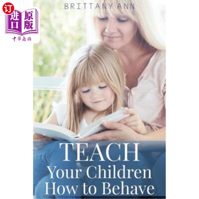 海外直订TEACH Your Children How to Behave 教你的孩子如何举止