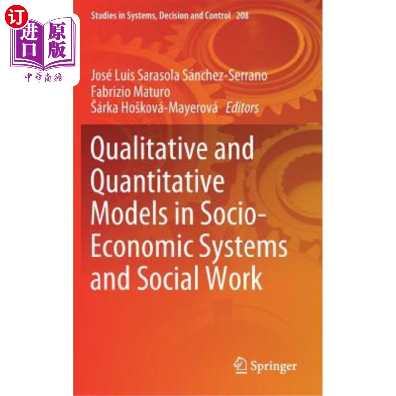 海外直订Qualitative and Quantitative Models in Socio-Economic Systems and Social Work 社会经济系统和社会工作的定性