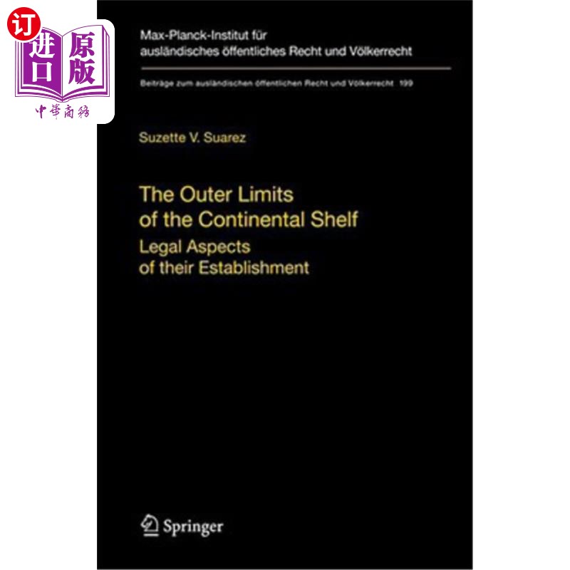 海外直订The Outer Limits of the Continental Shelf: Legal Aspects of Their Establishment 大陆架的外界限:其设立的法律 书籍/杂志/报纸 人文社科类原版书 原图主图