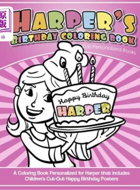 海外直订Harper's Birthday Coloring Book Kids Personalized Books: A Coloring Book Persona 哈珀生日彩绘书儿童个性化书