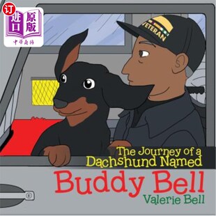 Buddy 旅程 腊肠犬 一只名叫巴迪·贝尔 Bell Named Dachshund Journey 海外直订The