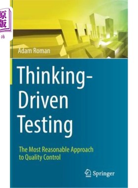 海外直订Thinking-Driven Testing: The Most Reasonable Approach to Quality Control 思维驱动测试：最合理的质量控制方法