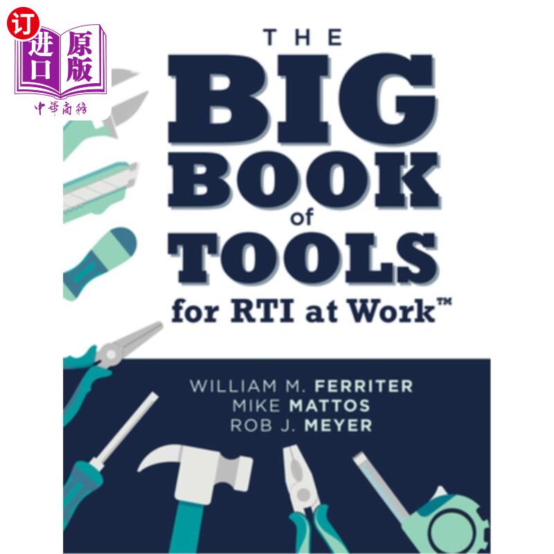 海外直订The Big Book of Tools for Rti at Work(tm): (Targeted, Ready-To-Use Tools for Ach 工作中的Rti工具大书（tm）