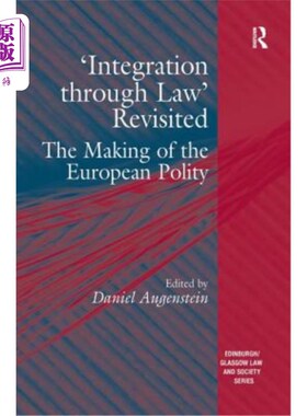 海外直订'Integration Through Law' Revisited: The Making of the European Polity “通过法律实现一体化”的再考察:欧洲