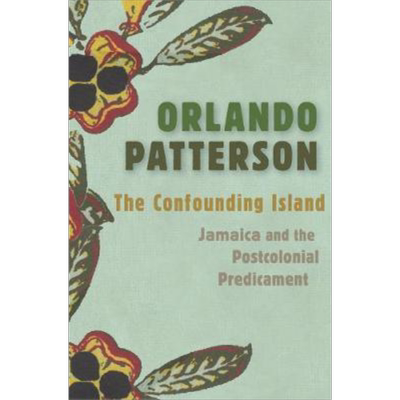现货 The Confounding Island 英文原版 混乱之岛 牙买加与后殖民困境 美国非虚构类国家图书奖获得者【中商原版】