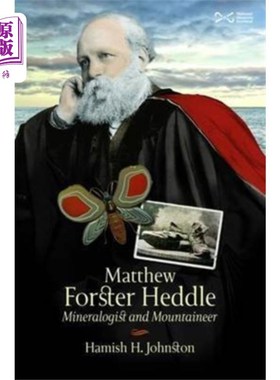 海外直订Matthew Forster Heddle 马修·福斯特·赫德