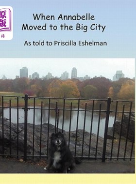 海外直订When Annabelle Moved to the Big City 安娜贝尔搬到大城市的时候