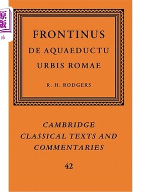 海外直订Frontinus: de Aquaeductu Urbis Romae Frontinus:来自Aquaeductu Urbis roma
