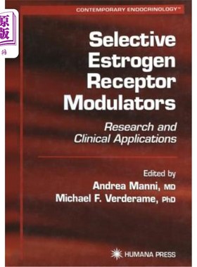 海外直订医药图书Selective Estrogen Receptor Modulators: Research and Clinical Applications 选择性雌激素受体调节剂: