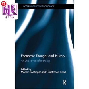 海外直订Economic Thought and History: An Unresolved Relationship 经济思想与历史:一种未解决的关系