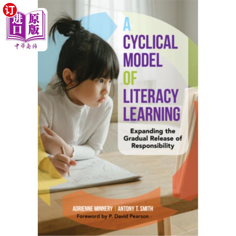 海外直订A Cyclical Model of Literacy Learning: Expanding the Gradual Release of Responsi 识字学习的循环模式：扩大责