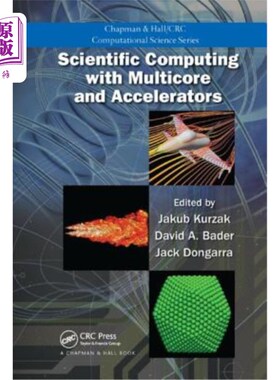 海外直订Scientific Computing with Multicore and Accelerators 多核和器的科学计算