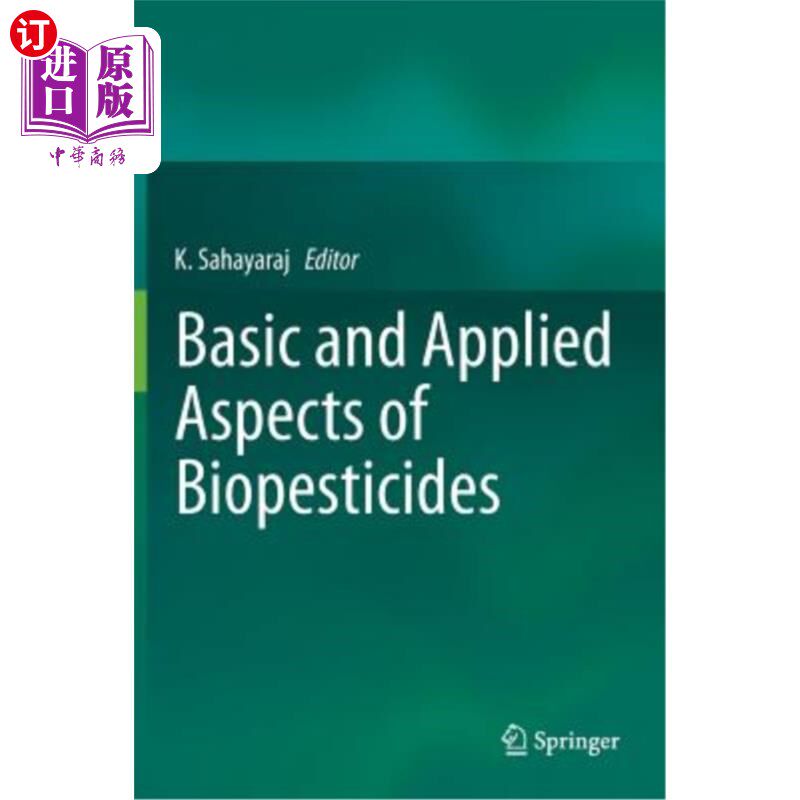 海外直订Basic and Applied Aspects of Biopesticides 生物农药基础与应用