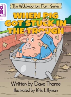 海外直订When Pig Got Stuck in the Trough 当猪被卡在槽里时