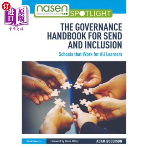 海外直订The Governance Handbook for SEND and Inclusion: Schools that Work for All Learne 《送进和包容管理手册:为所