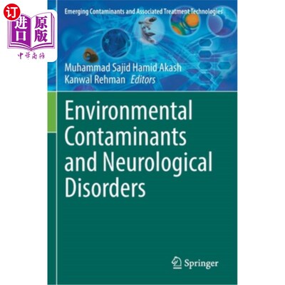 海外直订Environmental Contaminants and Neurological Disorders 环境污染物和神经疾病