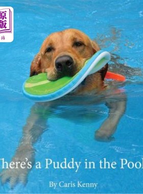 海外直订There's a Puddy in the Pool 游泳池里有个小胖子