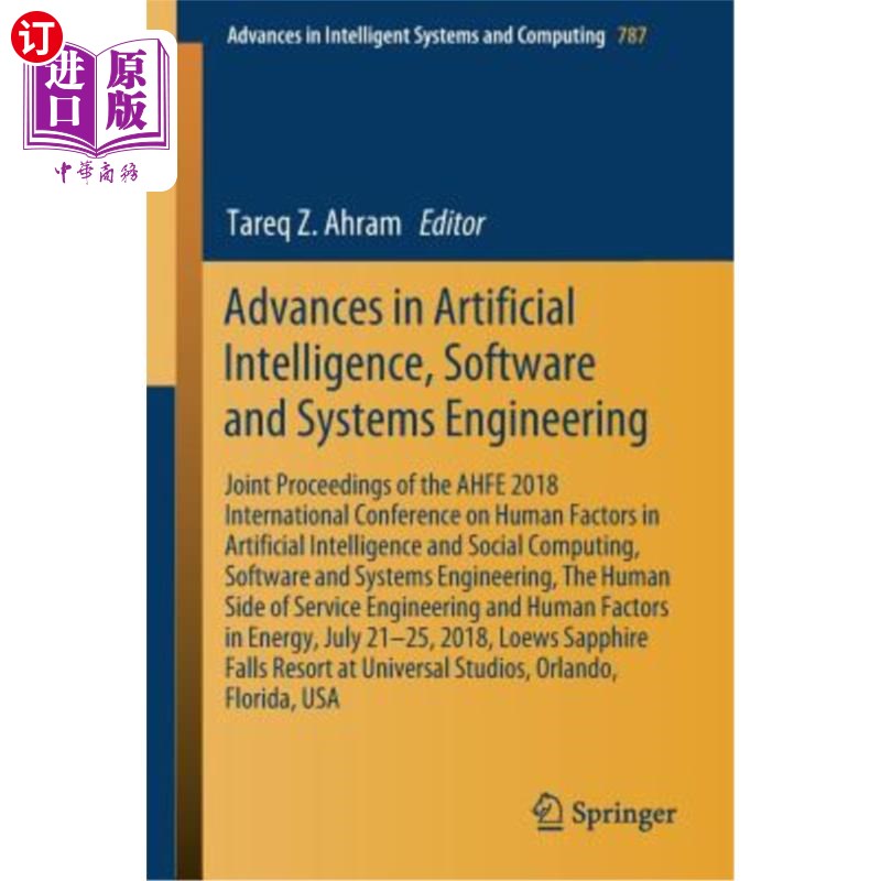 海外直订Advances in Artificial Intelligence, Software and Systems Engineering: Joint Pro 人工智能、软件和系统工程进
