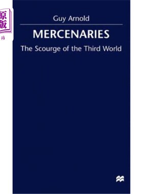 海外直订Mercenaries: Scourge of the Developing World 雇佣军:发展中国家的祸害