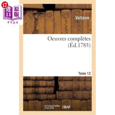 海外直订法语 Oeuvres Complètes de Voltaire. Tome 12 伏尔泰作品。第十二卷